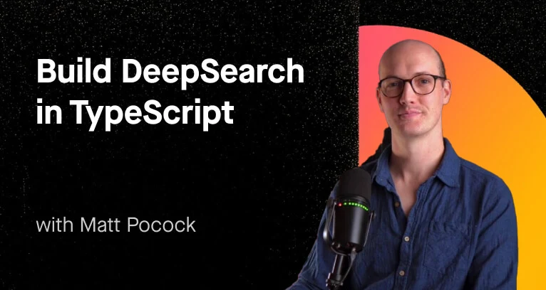 Matt Pocock (AI hero) – Build Deep Search in TypeScript