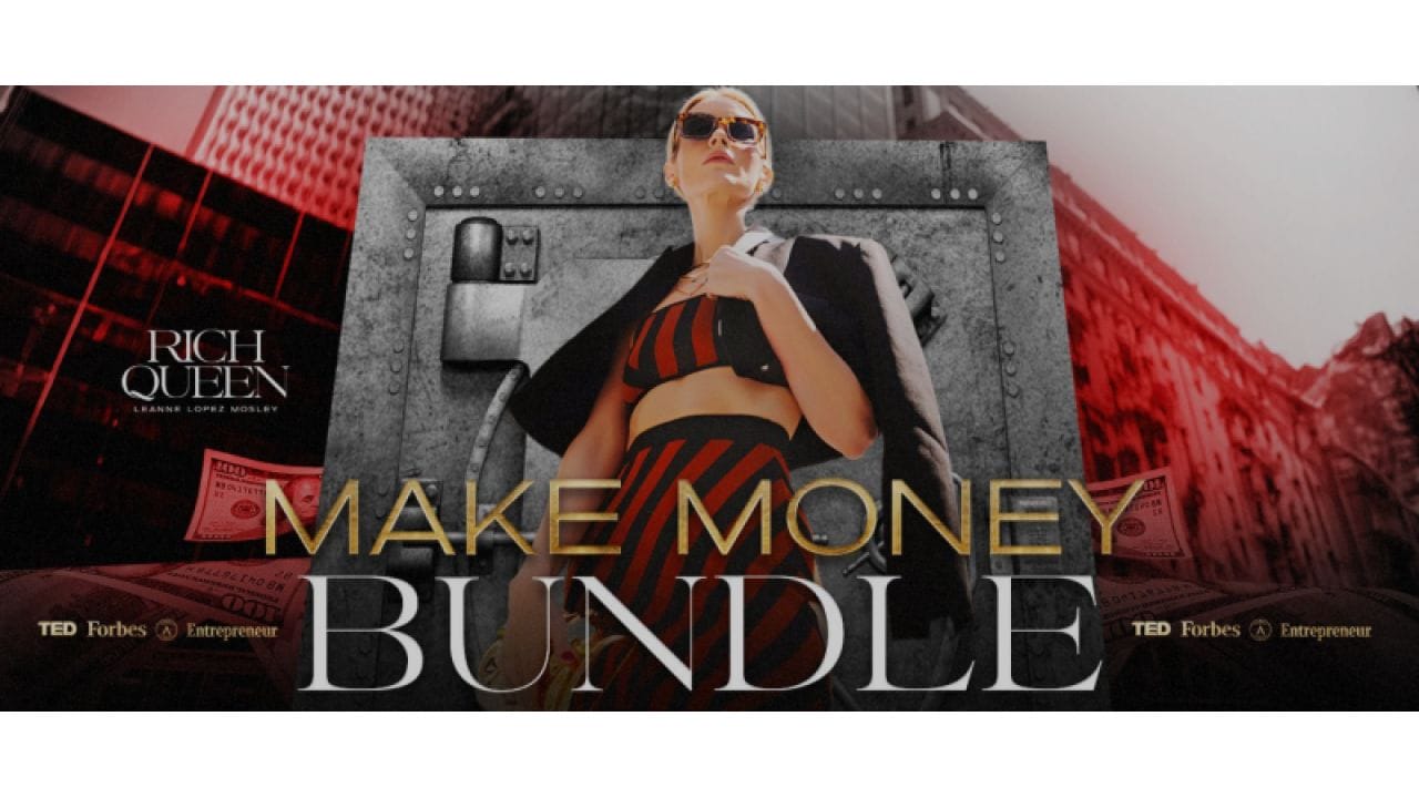 Leanne Lopez Mosley – The Make Money Bundle