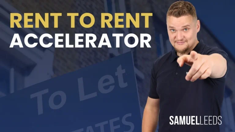Samuel Leeds Rent To Rent Accelerator